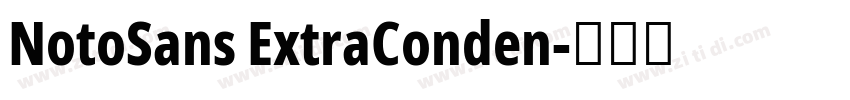 NotoSans ExtraConden字体转换